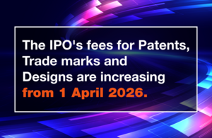 英国知识产权局将于2026年4月1日起上调官费（附表单）